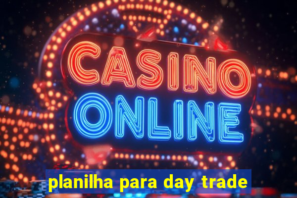 planilha para day trade